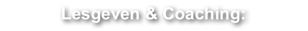 Lesgeven & Coaching: