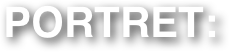 PORTRET: